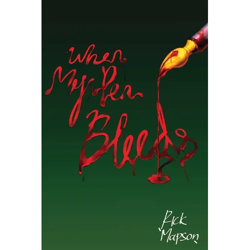 When My Pen Bleeds