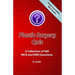 Plastic Surgery Quiz: A Collection of 500 MCQ and EMQ Questions