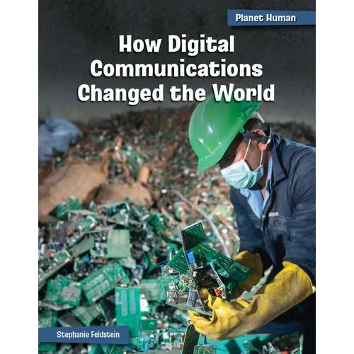How Digital Communications Changed the World