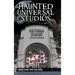 Haunted Universal Studios
