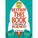 Destroy This Book in the Name of Science! Brainiac Edition