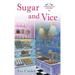 Sugar and Vice