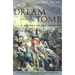 The Dream and the Tomb: A History of the Crusades