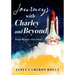 Journeys with Charley and Beyond: Poetic Memoir - Part Three