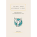 The Holy Spirit According to Jesus: A Beginners Guide to the Third Person of the Trinity