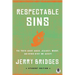 Respectable Sins Student Edition: The Truth about Anger, Jealousy, Worry, and Other Stuff We Accept