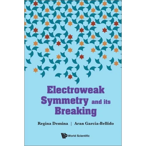 Electroweak Symmetry and Its Breaking