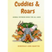 Cuddles & Roars: Animal Rhyming Book For All Ages