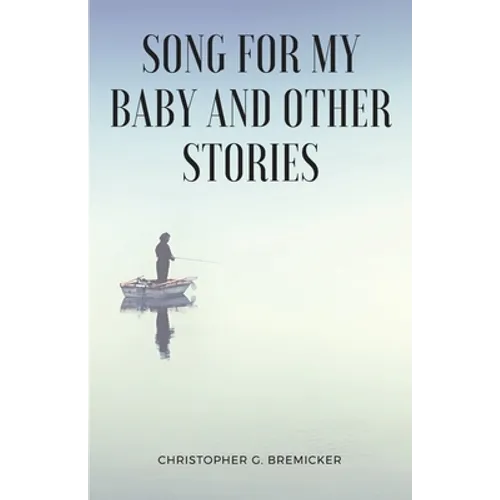Song for My Baby and Other Stories