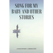 Song for My Baby and Other Stories