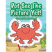 Dot See The Picture Yet! Connect the Dots Book