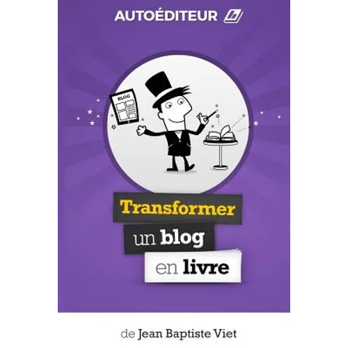 AutoEditeur: Transformer un Blog en Livre
