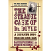 The Strange Case of Dr. Doyle: A Journey Into Madness and Mayhem