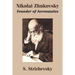 Nikolai Zhukovsky: Founder of Aeronautics