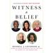 Witness to Belief: Conversations on Faith and Meaning