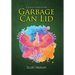 Garbage Can Lid