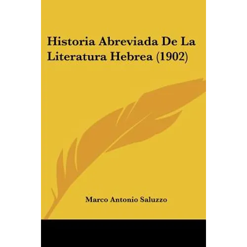 Historia Abreviada De La Literatura Hebrea (1902)