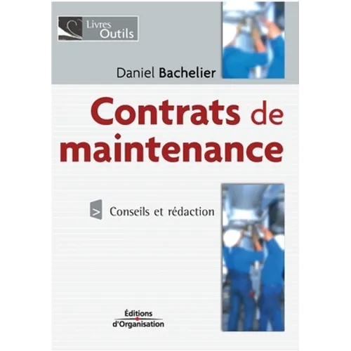 Contrats de maintenance: Conseils et rédaction - Paperback
