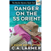 Danger On the SS Orient