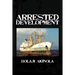 Arrested Development: A Journalist's Account of How the Growth of Nigeria's Shipping Sector Is Impaired by Politics and Inconsistent Policie