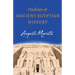 Outlines of Ancient Egyptian History