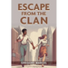 Escape from the Clan