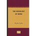 The Sociology of Work