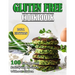 Gluten Free Cookbook: 100 Simple and Satisfying Recipes without Gluten