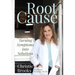 Root Cause: Turning Symptoms into Solutions
