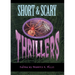 Short & Scary Thrillers