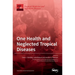 One Health and Neglected Tropical Diseases