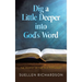 Dig a Little Deeper into God's Word: The People of the Old Testament