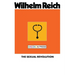 The Sexual Revolution: Toward a Self-Regulating Character Structure