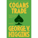 Cogan's Trade: A Thriller