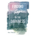 Finding Hope in the Darkness