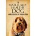 A Naturally Healthy Dog: Canine Essential Oil Therapy Guide
