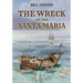 The Wreck of the Santa Maria