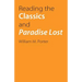 Reading the Classics and Paradise Lost