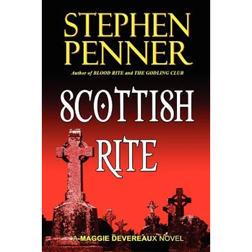 Scottish Rite: A Maggie Devereaux Mystery (#1)