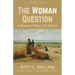 The Woman Question: In Answer to Pastor J. M. Færden: A Bi-Lingual Edition