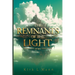 The Remnants of the Light
