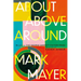 About, Above, Around: 50 Prepositions