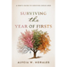 Surviving the Year of Firsts: A Mom's Guide to Grieving Child Loss