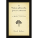 The Wisdom of Proverbs, Job and Ecclesiastes