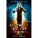 Strange Is Her Life: An Urban Fantasy Action Adventure