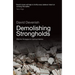 Demolishing Strongholds: Effective Strategies for Spiritual Warfare