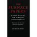 The Furnace Papers: A Field Manual for Survival and Covenant