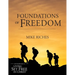 Foundations of Freedom: An Introduction to Living Set Free in Christ