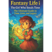 The Fantasy Life i: The Girl Who Steals Time - The Ultimate Guide to Time, Lives, and Legacy