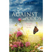 Against All Odds: When Faith Is All You Have